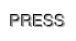 PRESS