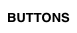 BUTTONS